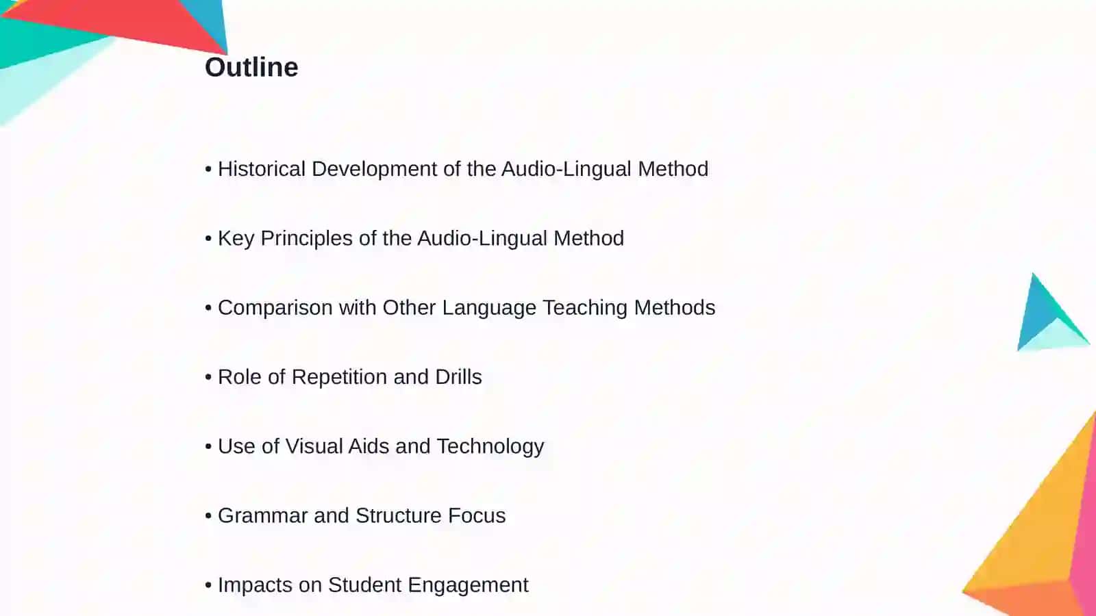 Methods and approaches in language teaching: the audio-lingual method 2