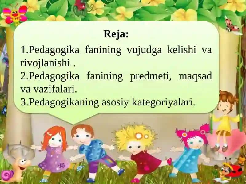 Pedagogika shaxs tarbiyasi va rivojlanishi haqidagi fan 2