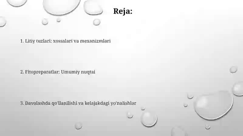 Fitopreparatlar va ularning qollanishi. Litiy tuzlari 2