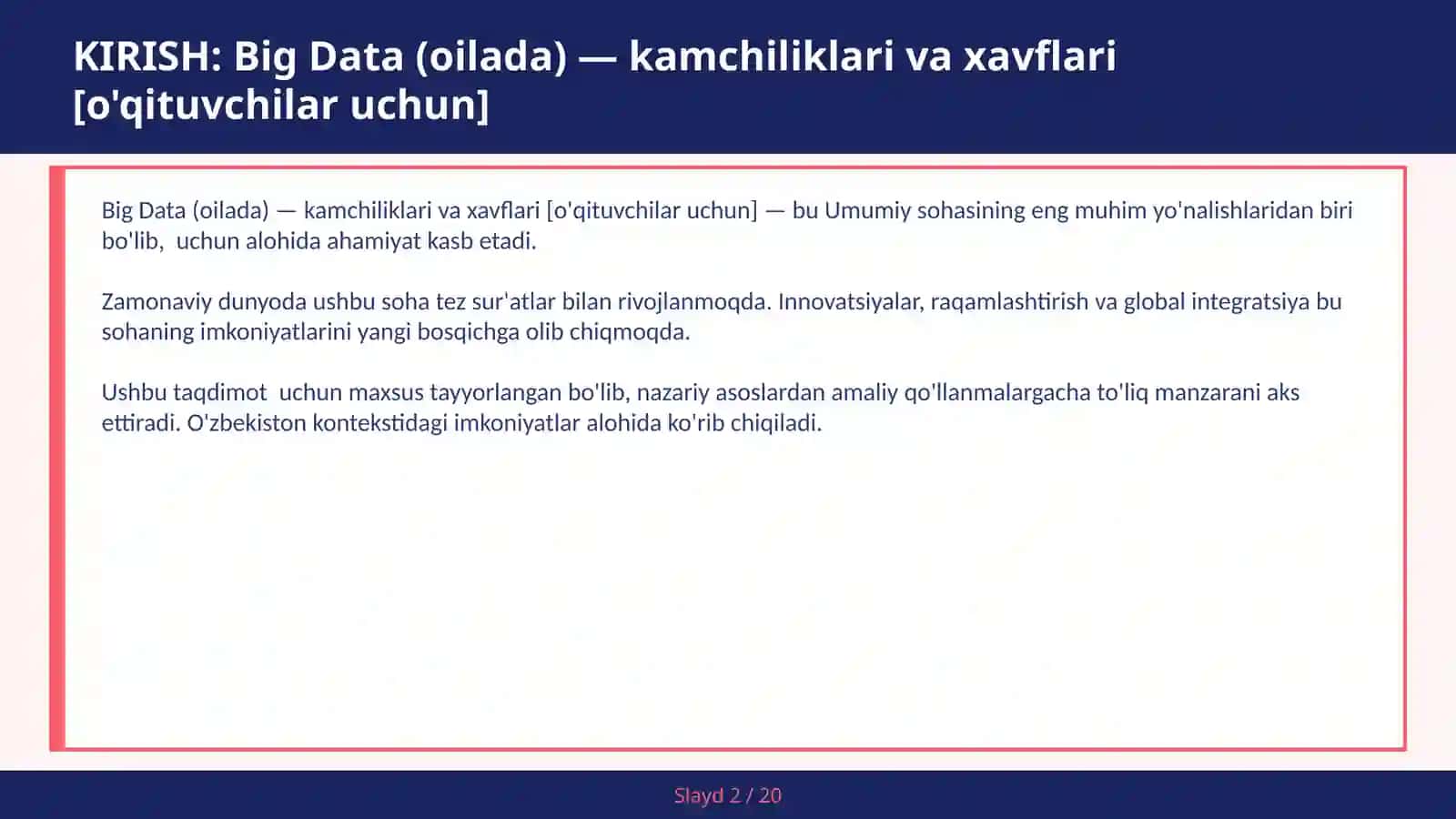 Big Data (Oilada) — Kamchiliklari va Xavflari [O'qituvchilar Uchun] 2