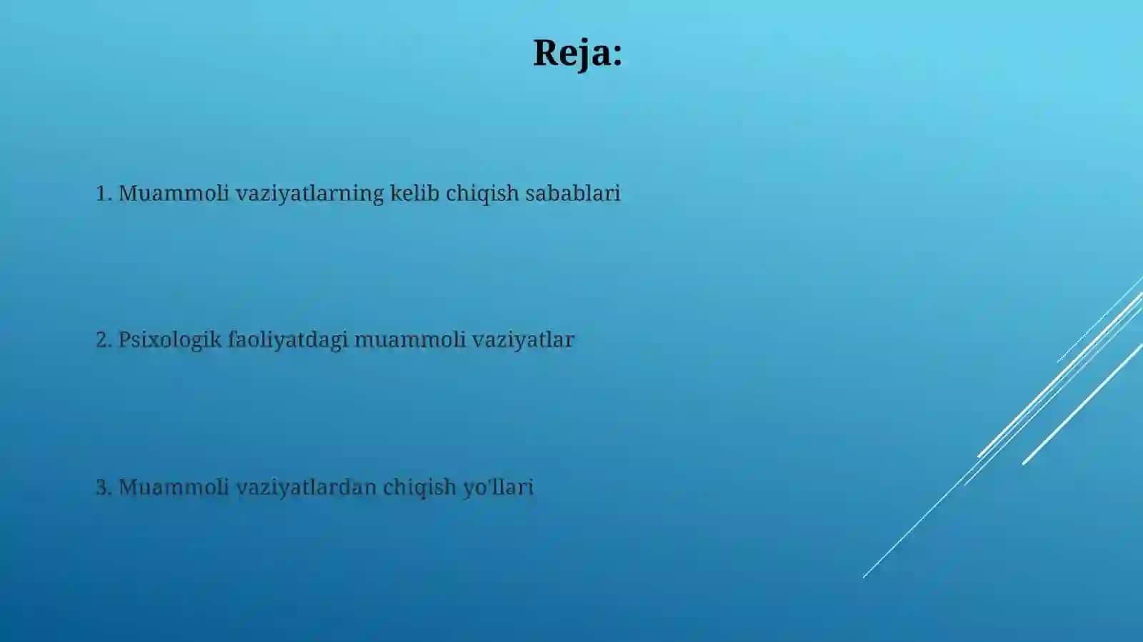 Psixologik faoliyatda muoammoli vaziyat 2