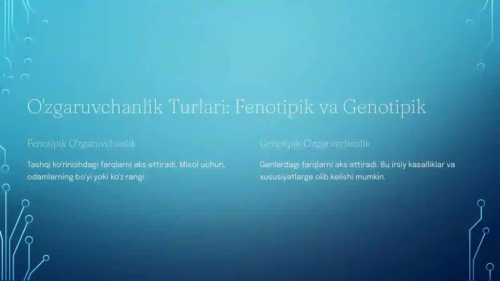 Biologiyada O'zgaruvchanlik: Kirish 2