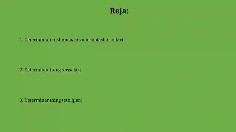 Determinant va ularning xossalari 2