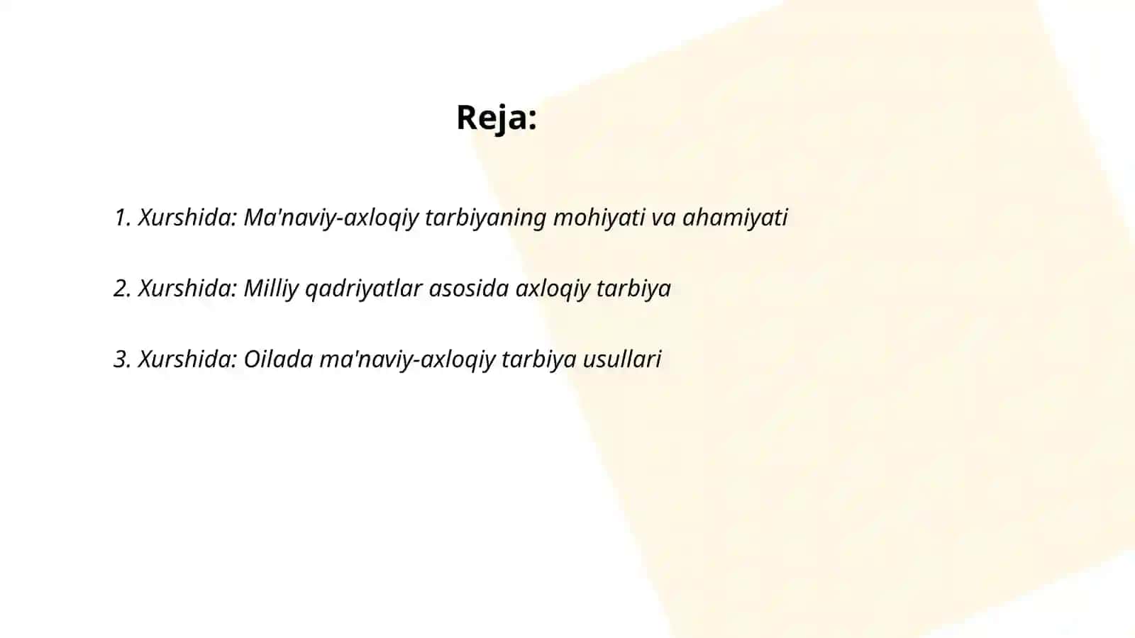 Xurshida: Ma'naviy-axloqiy tarbiyaning mohiyati va ahamiyati 2