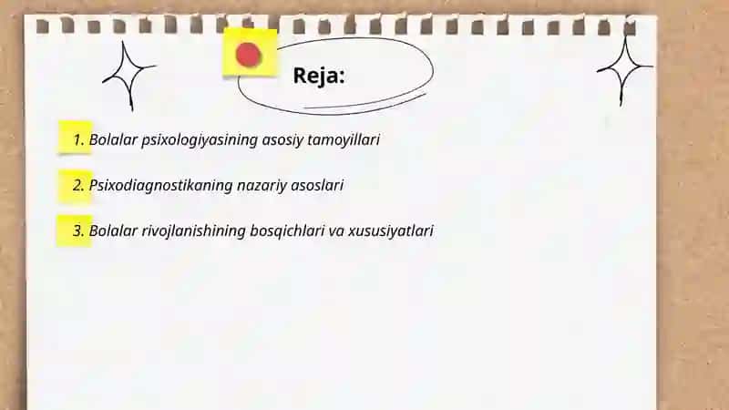 Bolalar psixologiyasi va psixodiagnostika fanining asosiy tamoyillari va tushunchalari 2