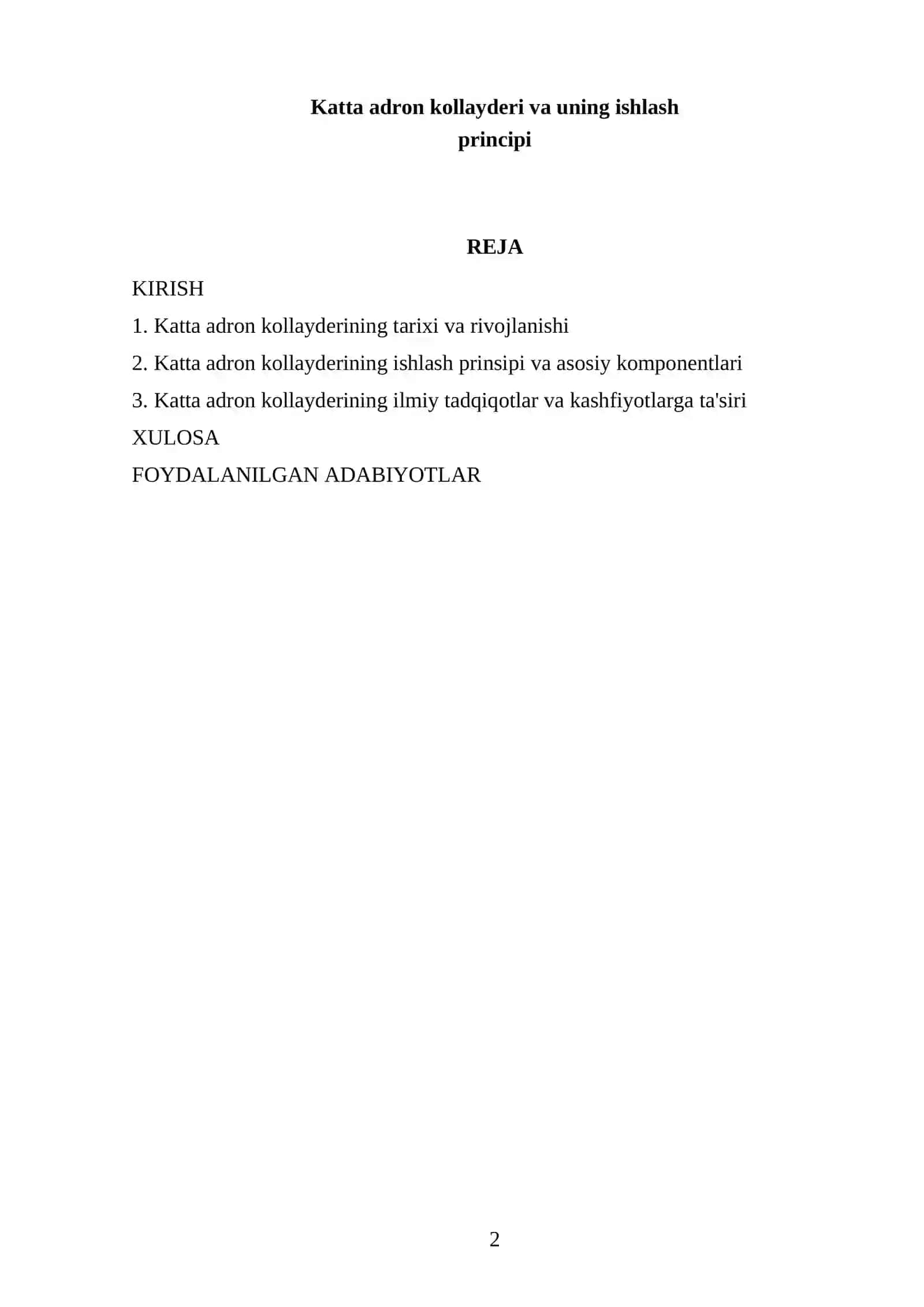 Katta adron kollayderi va uning ishlash principi 2
