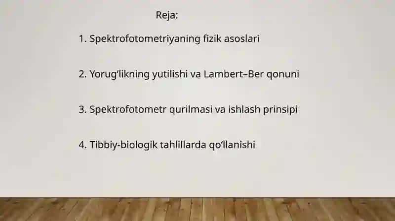Spektrofotometriya asoslari va uning tibbiy-biologik tahlillarda foydalanish 2