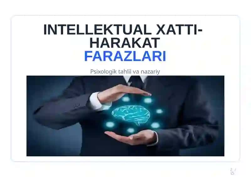 MUSTAQIL ISHI INTELLEKTUAL XATTI-HARAKAT FARAZLARI 2
