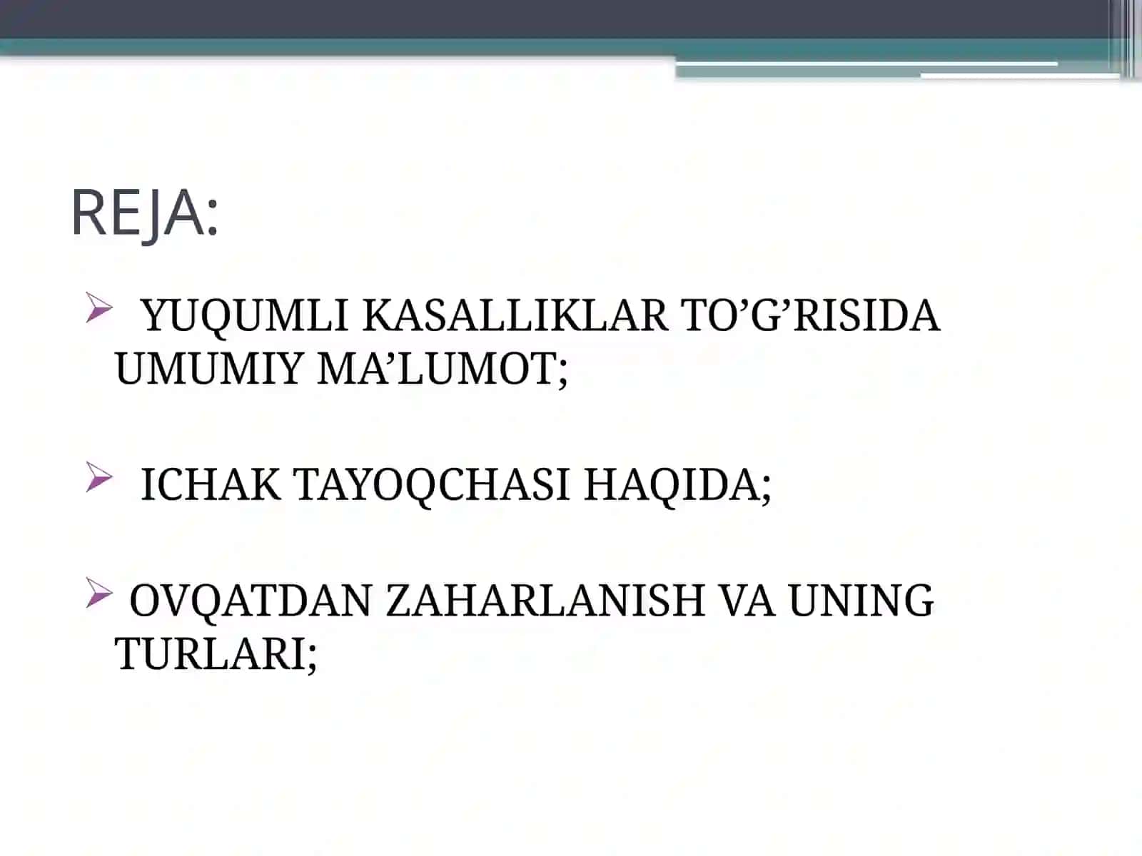 YUQUMLI ICHAK KASALLIKLARI,ICHAK TAYOQCHASIOVQATDAN ZAHARLANISHNI KELTIRIB CHIQARUVCHI MIKROORGANIZMLAR 2