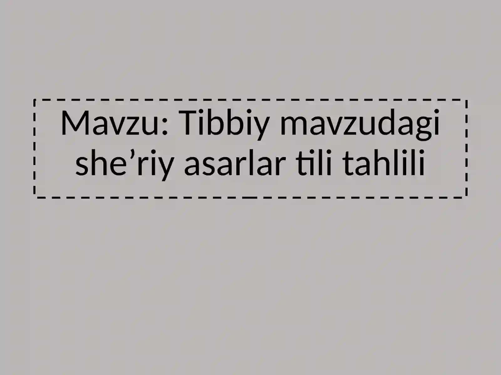 Tibbiy mavzudagi she’riy asarlar tili tahlili 2