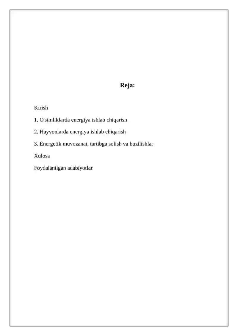 Oʻsimlik va hayvonlarda energiya hosil bo’lishi 2