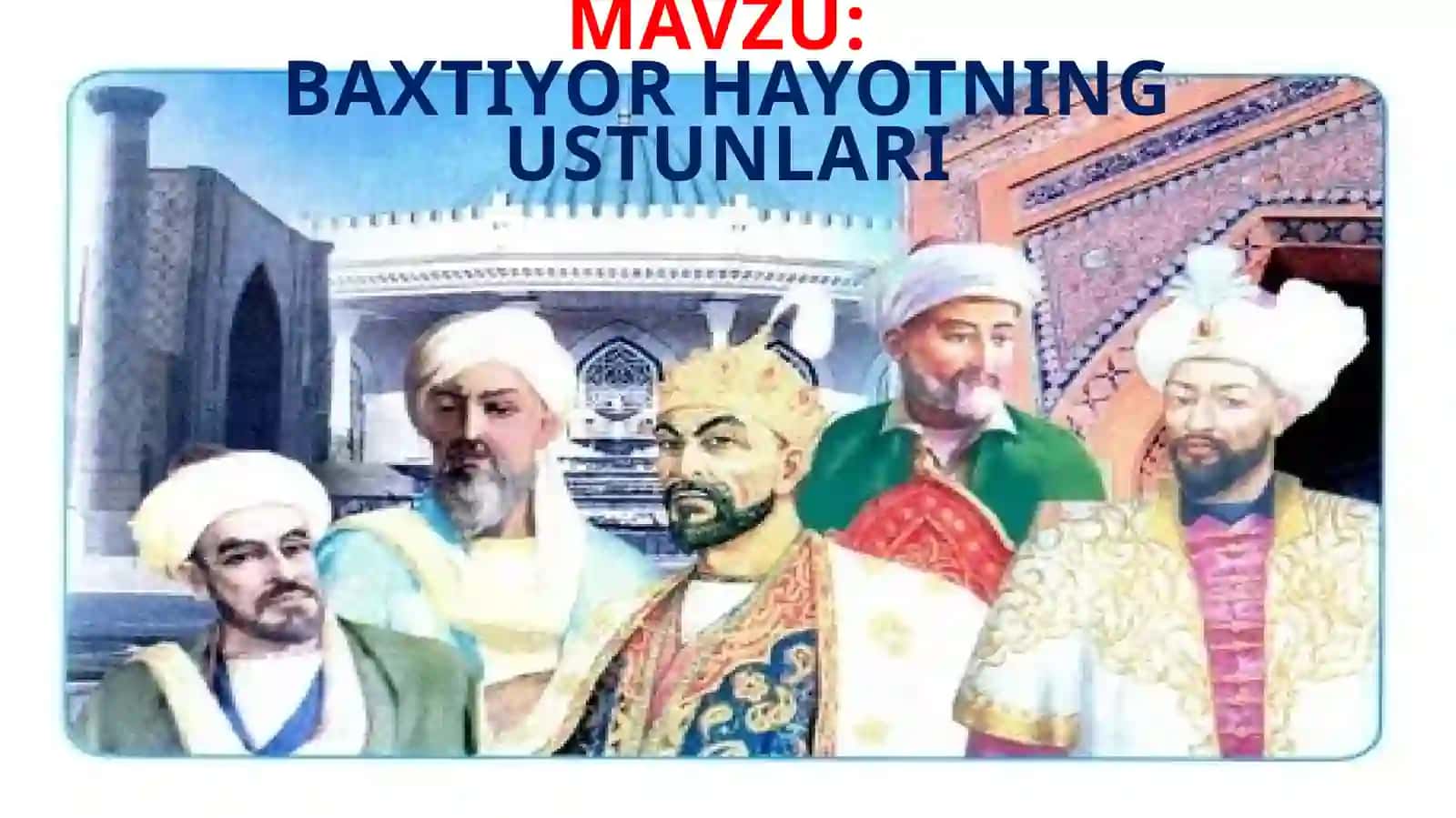 Baxtiyor hayotning ustunlari 2