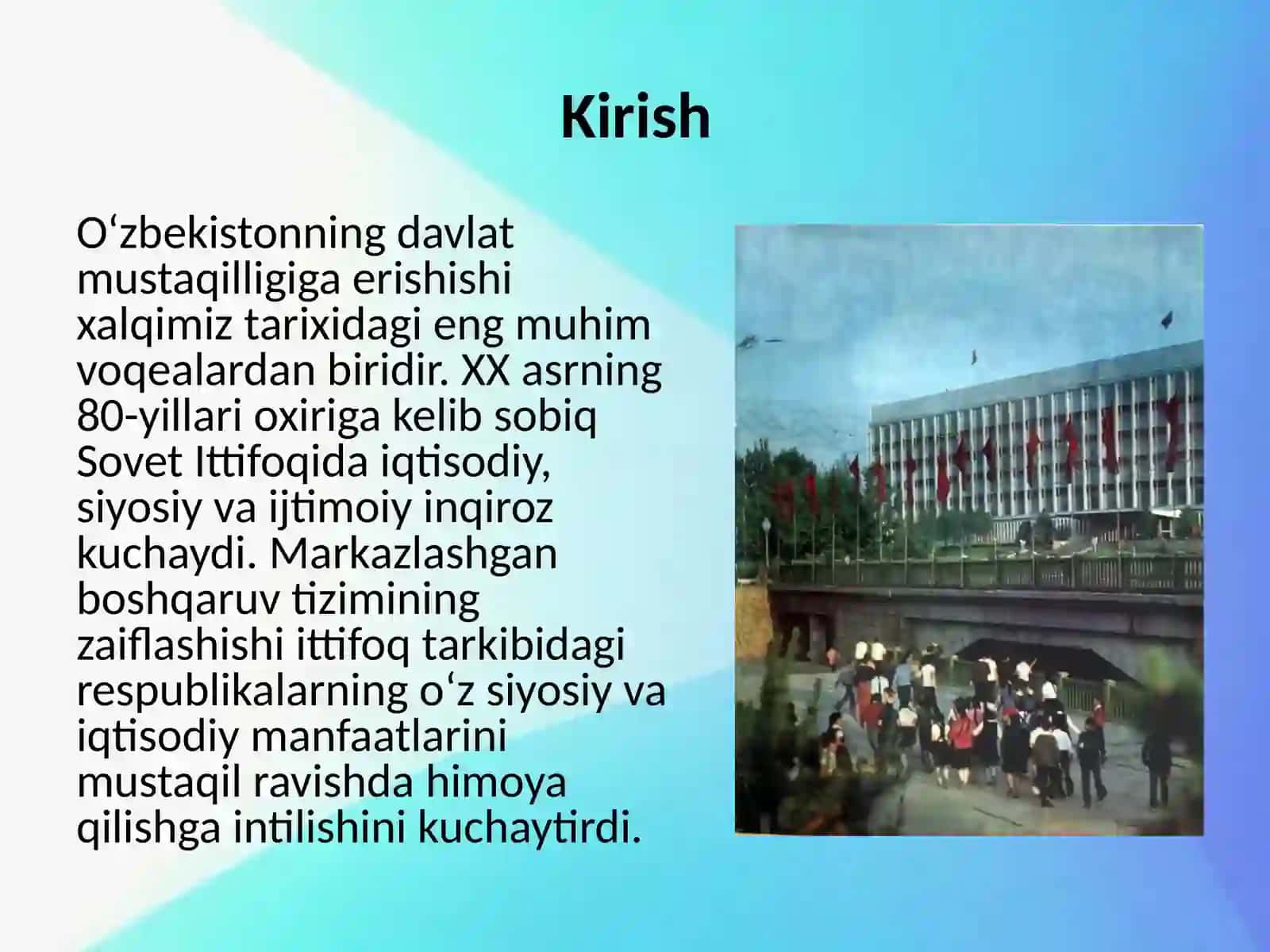 O‘zbekiston mustaqilligining qo‘lga kiritilishi 2