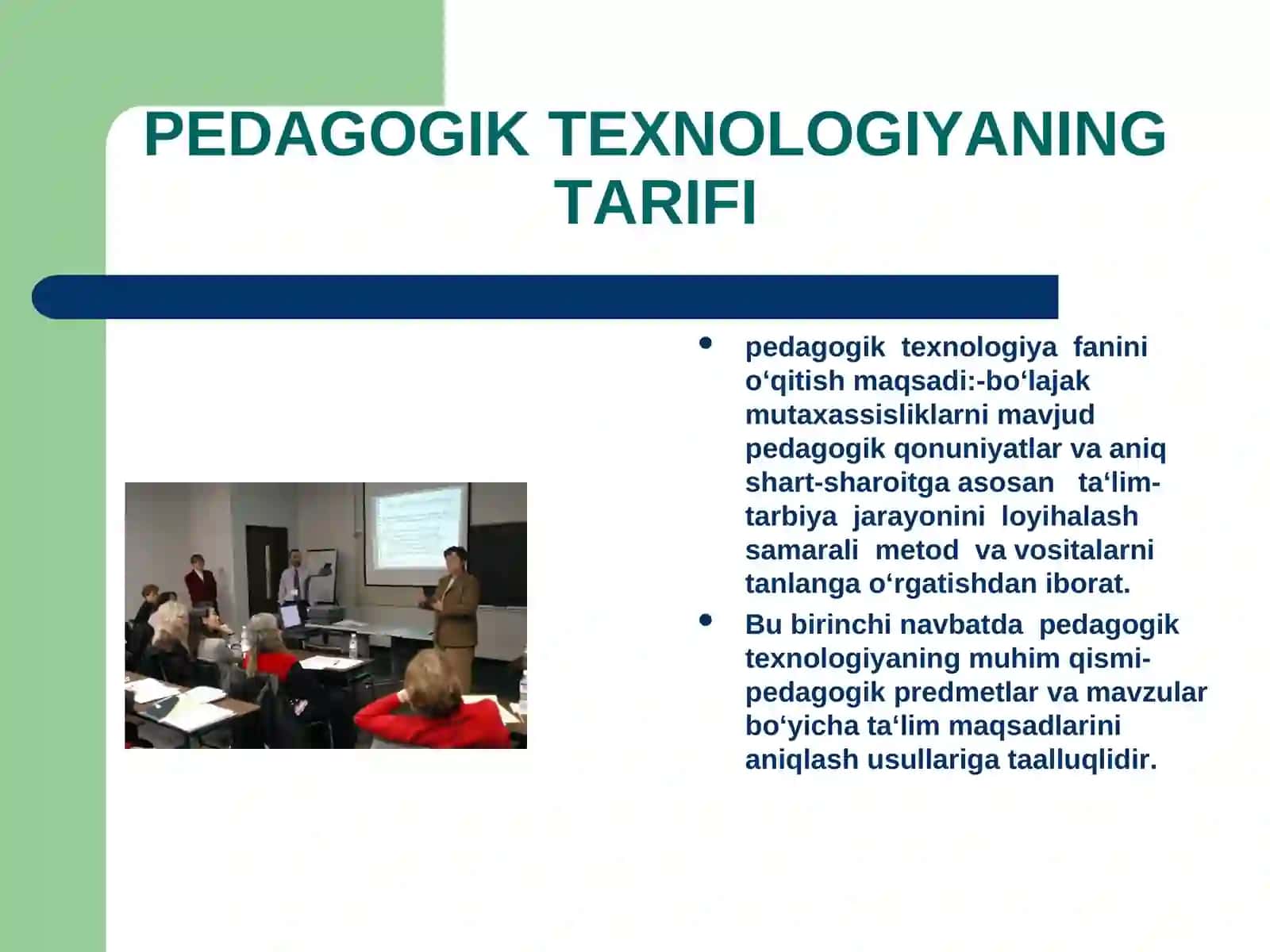 PEDAGOGIK TEXNOLOGIYANING TARIFI 2