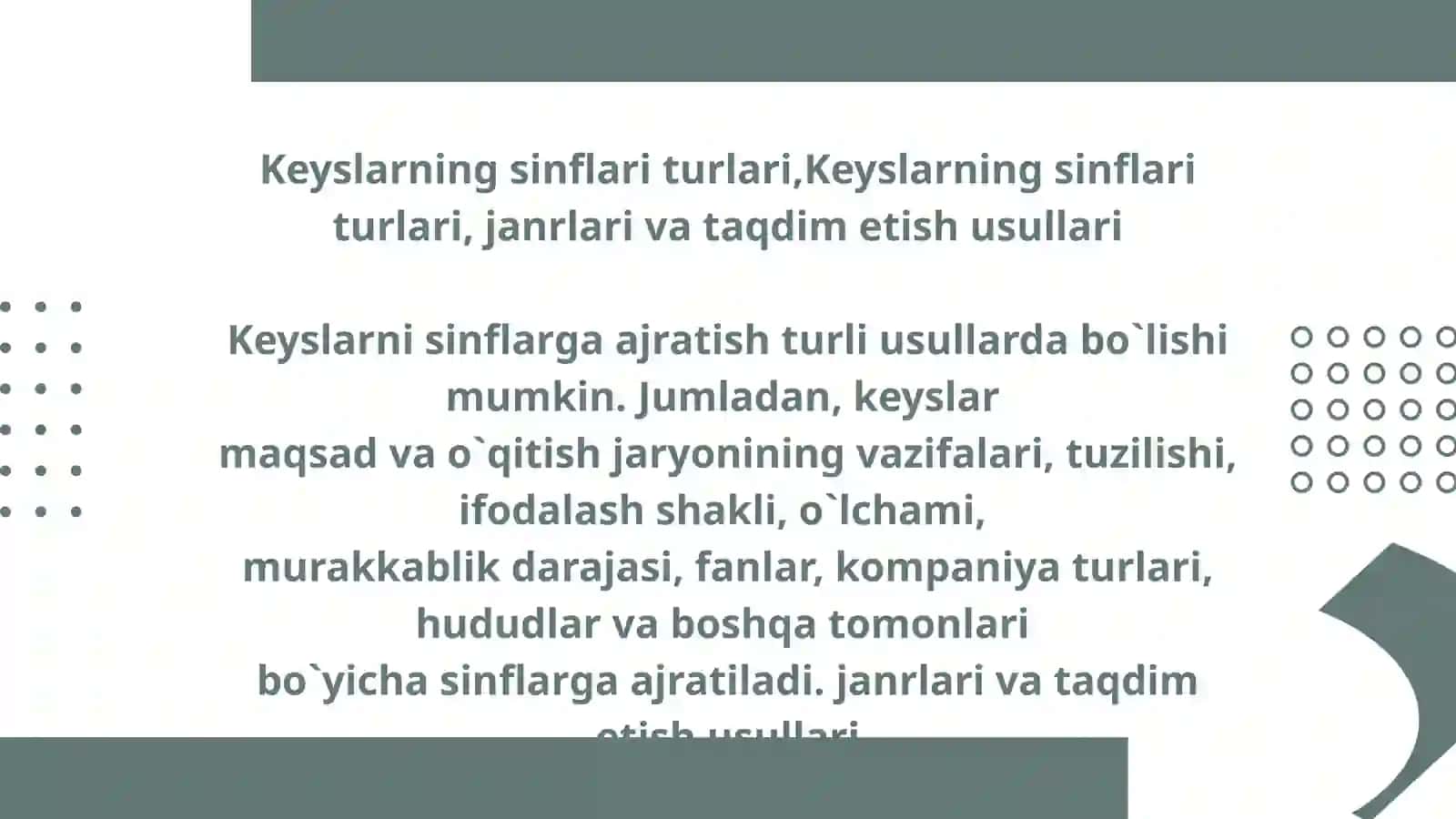 Keyslarning sinflari turlari, janrlari va taqdim etish usullari 2