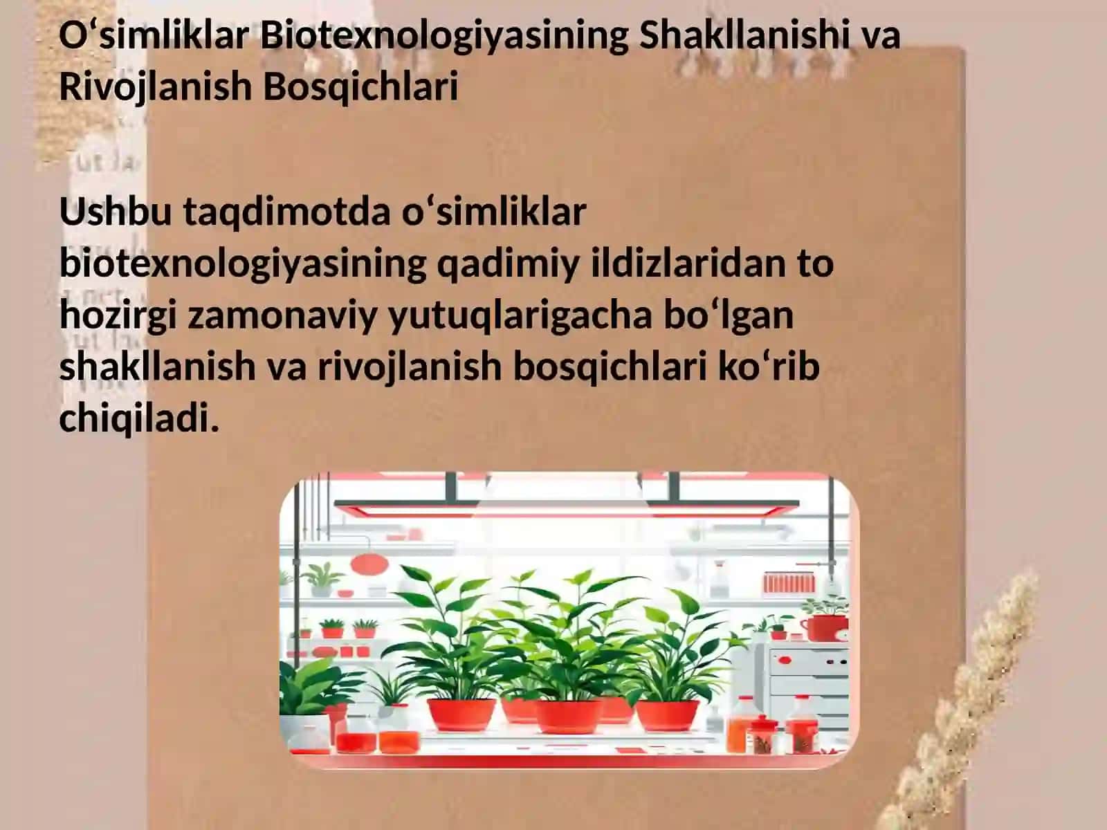 O‘simliklar Biotexnologiyasining Shakllanishi va Rivojlanish Bosqichlari 2