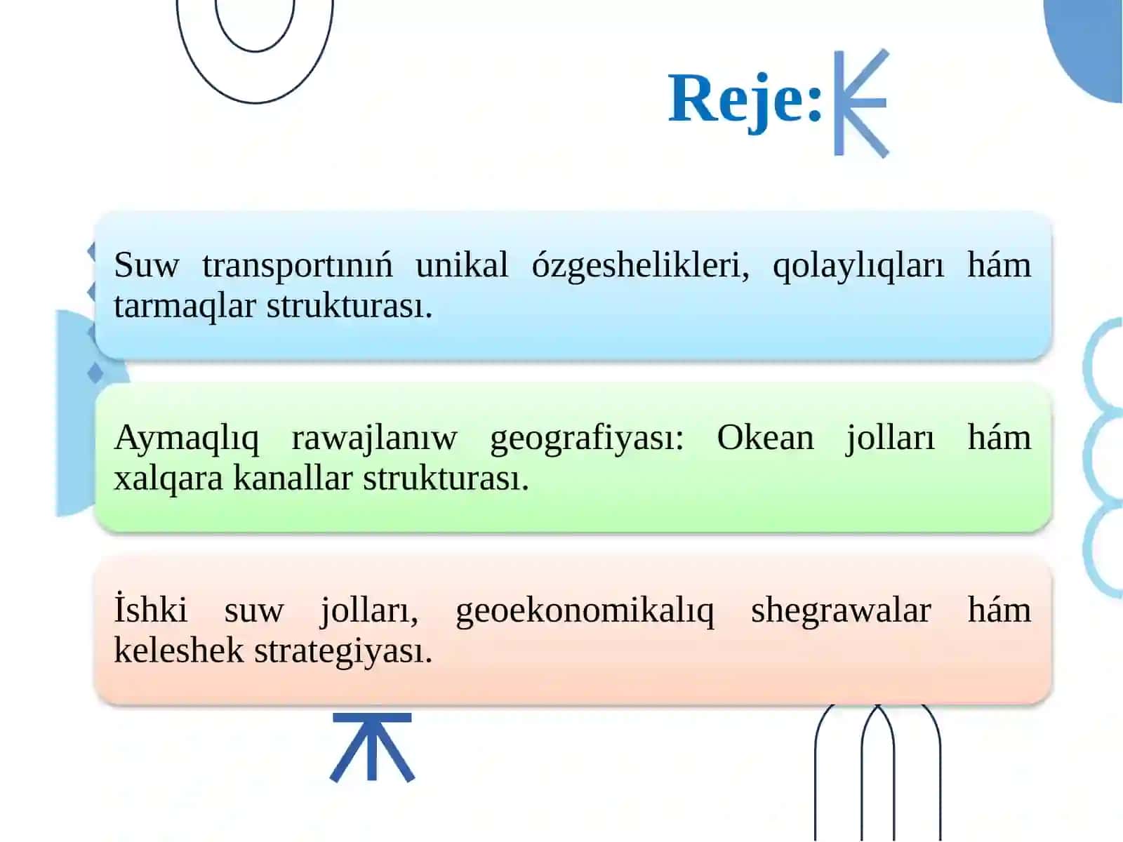 Suw transportı aymaqlıq rawajlanıwı hám tiykargı tarmaqları 2