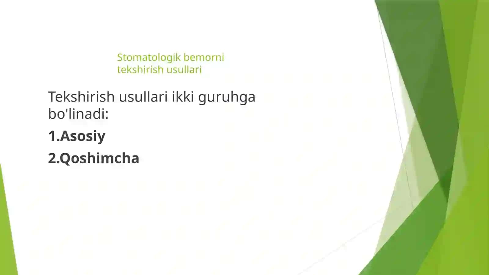 Stomatologik bemor teshirish usullari 2