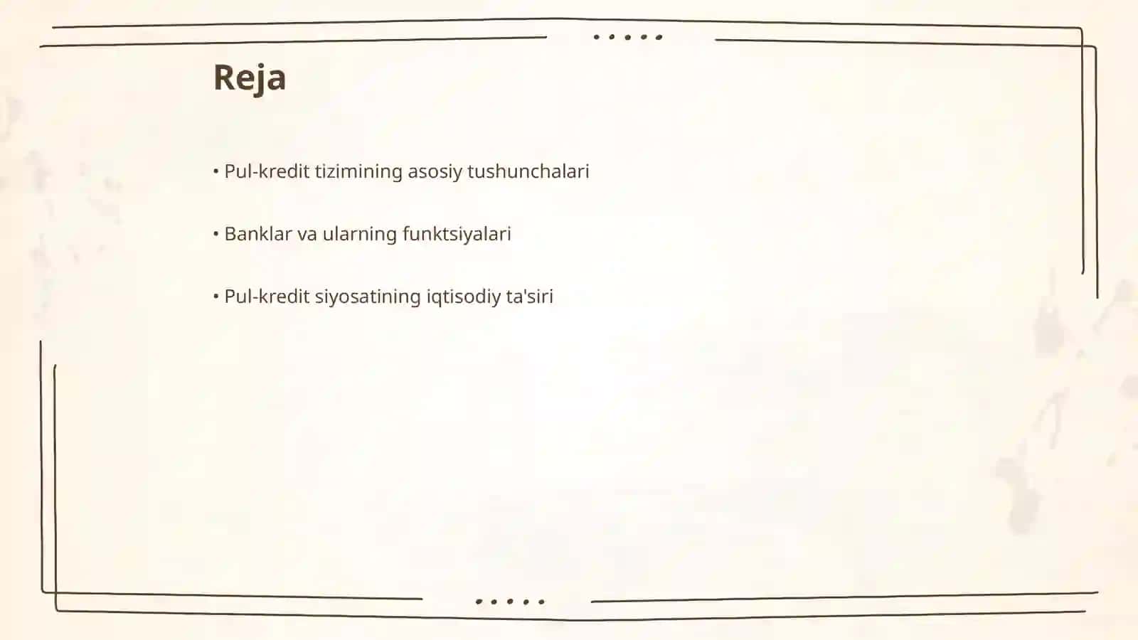 Pul-kredit tizimi. Banklar va ularning bozor iqtisodiyotidagi roli 2