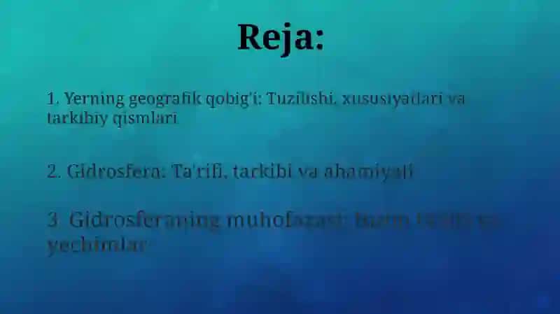 Yerning geografik qobig'i. Gidrosfera. 2