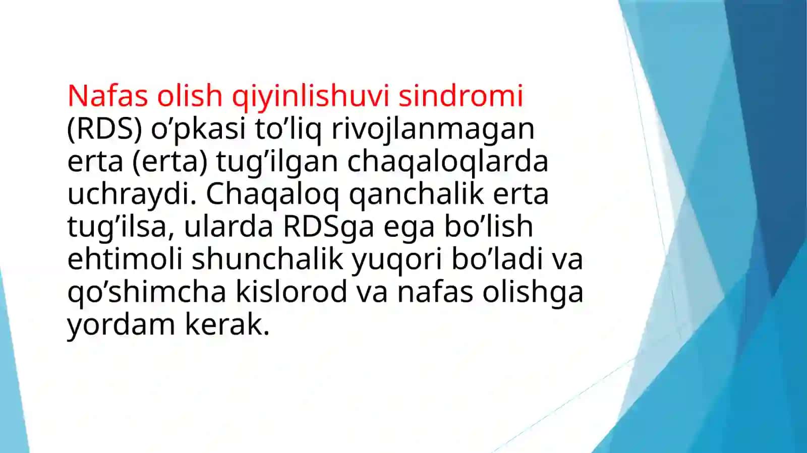Bolalar kasalliklari propedeutikasi Mavzu: Respirator distress sindromi 2