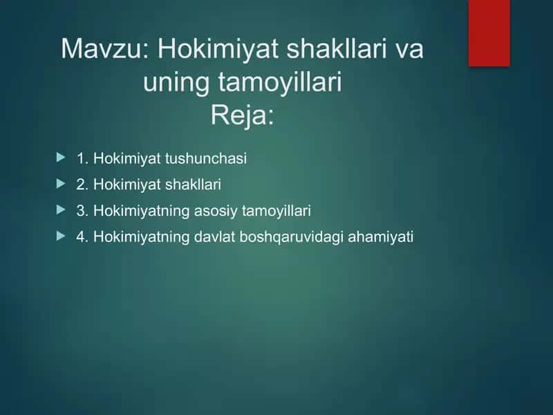 Hokimiyat shakllari va uning tamoyillari 2