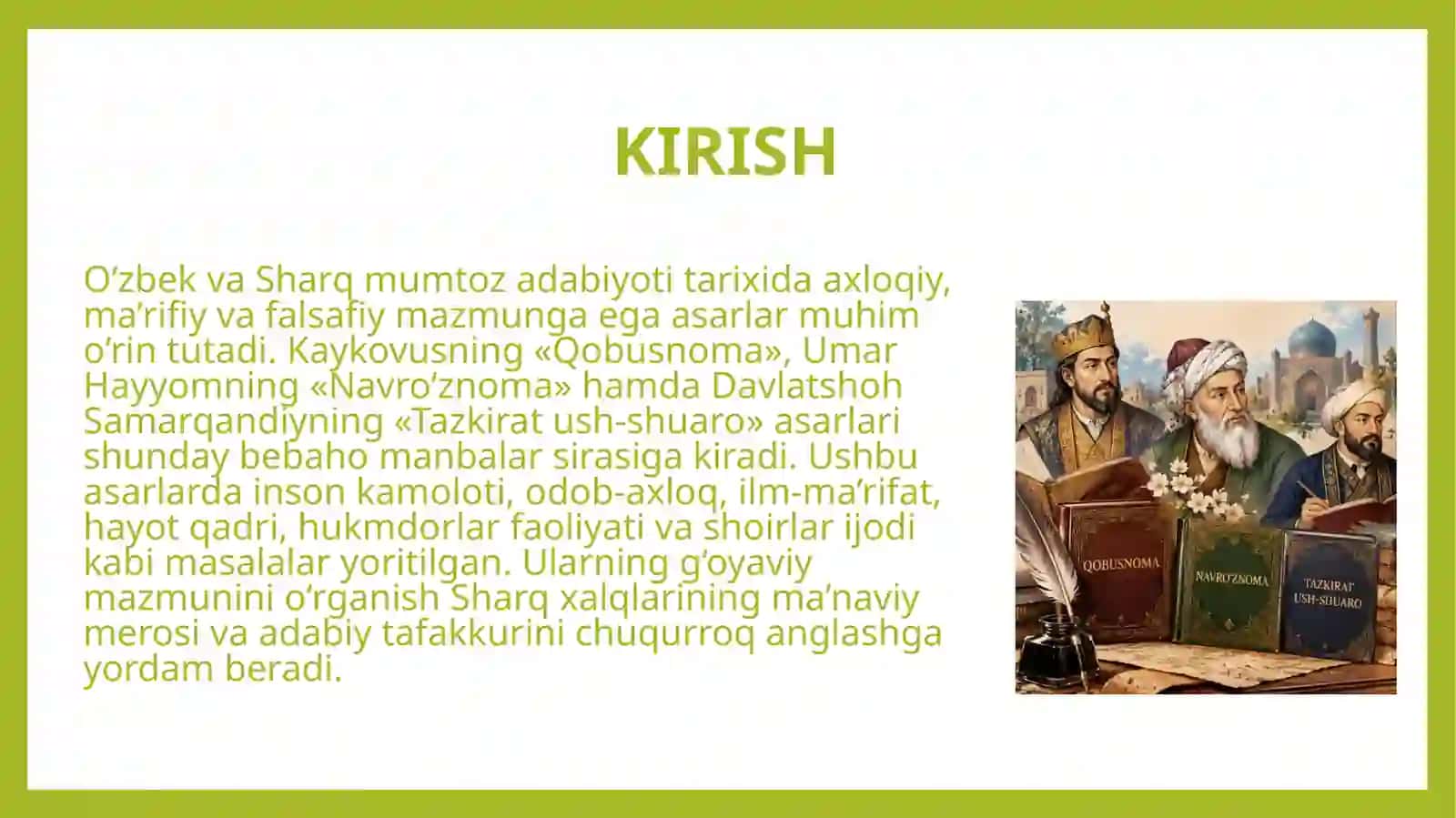 Kaykovusning ,,Qobusnoma Umar Hayyomning ,,Navroʻznoma Davlatshoh Samarqandiniyning ,,tazkirat hush-aro  asarlarining gʻoyaviy mazmuni 2