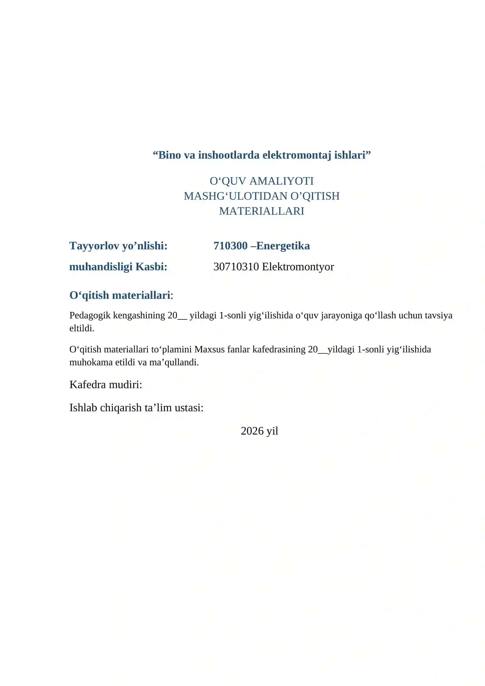 “Bino va inshootlarda elektromontaj ishlari” O‘QUV AMALIYOTI MASHG‘ULOTIDAN O’QITISH MATERIALLARI 2