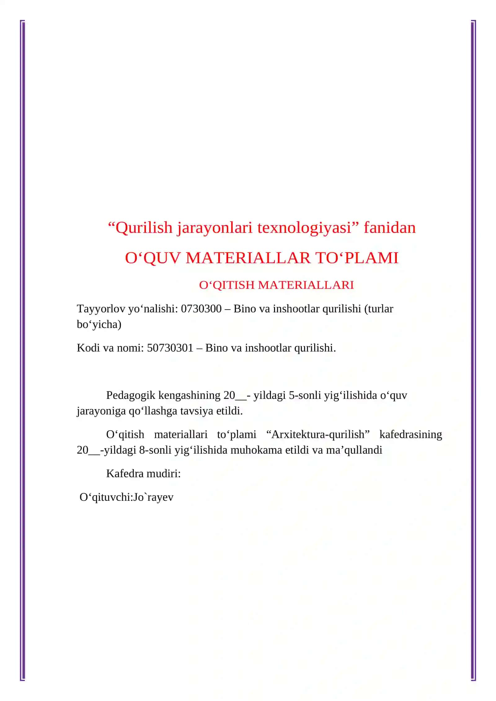 “Qurilish jarayonlari texnologiyasi” fanidan O‘QUV MATERIALLAR TO‘PLAMI 2