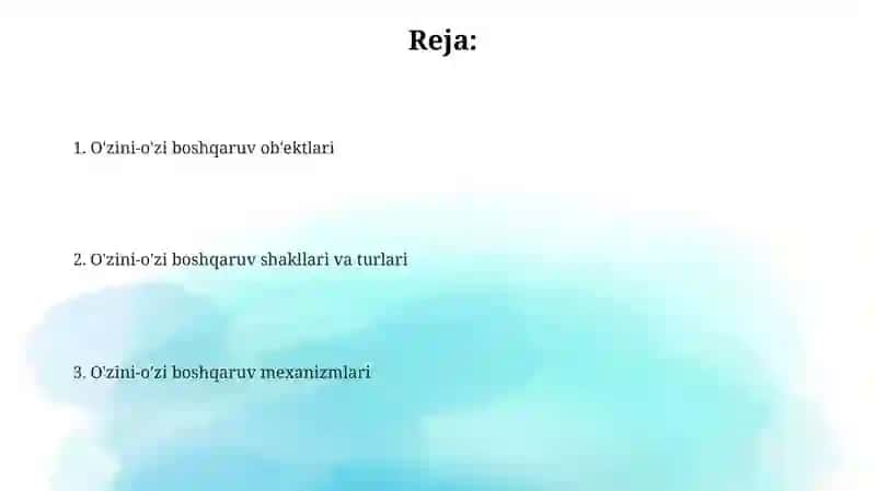O‘zini o‘zi boshqarishning obektlari, formalari, turlari va mexanizmlari 2