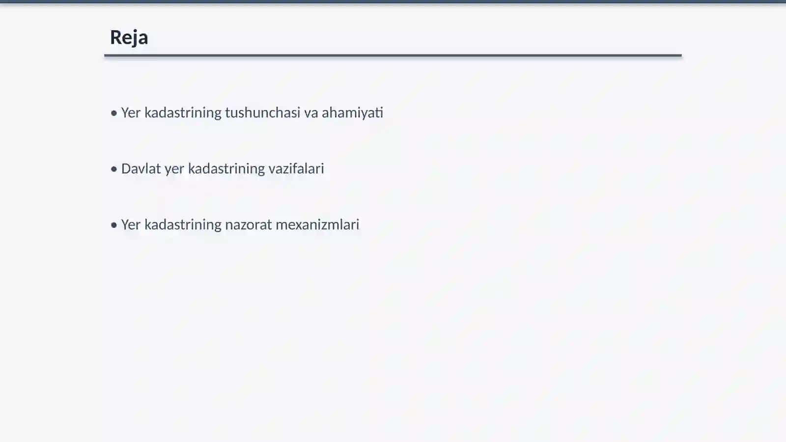 Davlat yer kadastrining nazorat asoslari Yer kadastrining ahamiyati, mazmuni va vazifalari 2