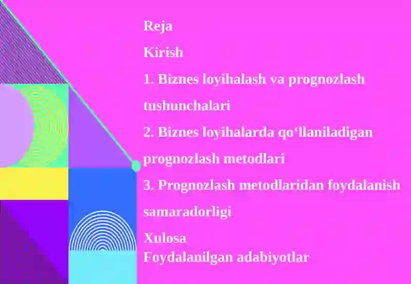 Biznes loyihalashda prognozlash metodidan foydalanish samaradorligi 2