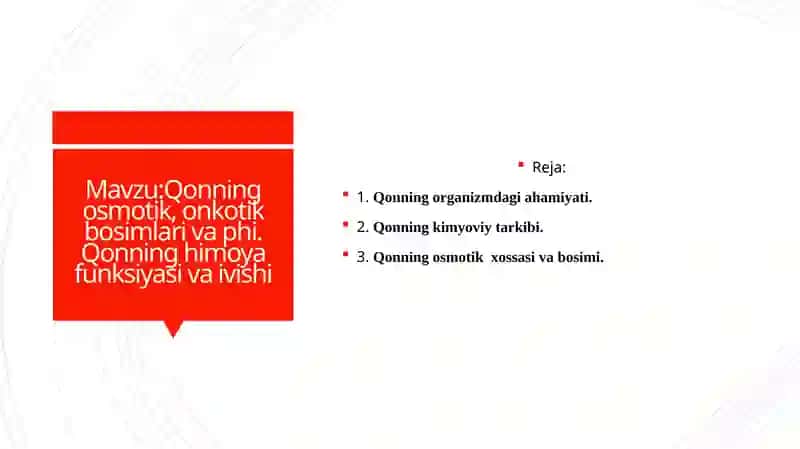 Qonning osmotik, onkotik bosimlari va phi. Qonning himoya funksiyasi va ivishi 2