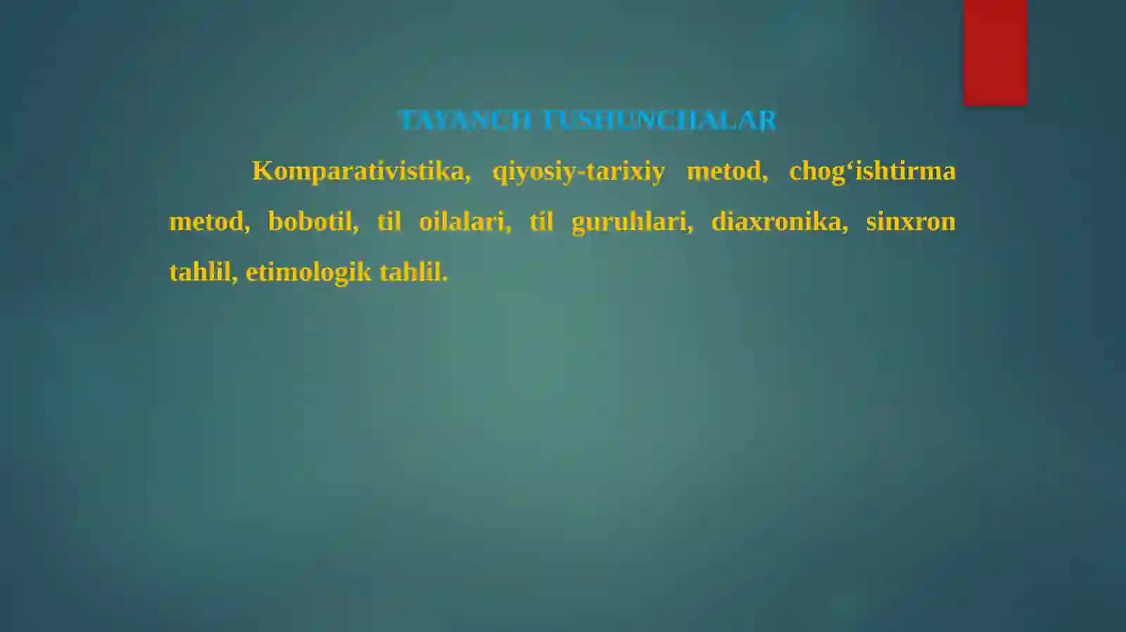 KOMPARATIVISTIKA – TILSHUNOSLIKNING ALOHIDA YO‘NALISHI SIFATIDA 2