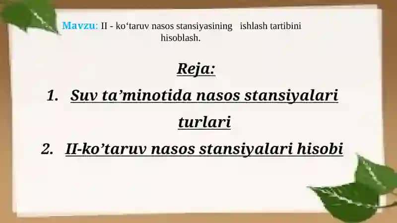 II-ko‘taruv nasos stansiyasining ishlashtartibini hisoblash 2