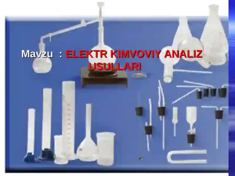 ELEKTR KIMVOVIY ANALIZ USULLARI 2
