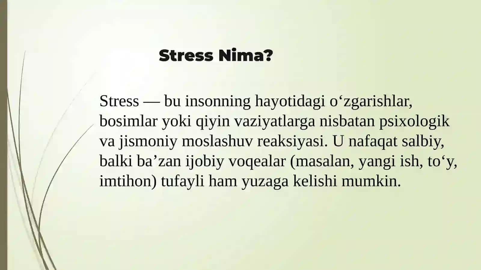 STRESS VA UNING TURLARI 2