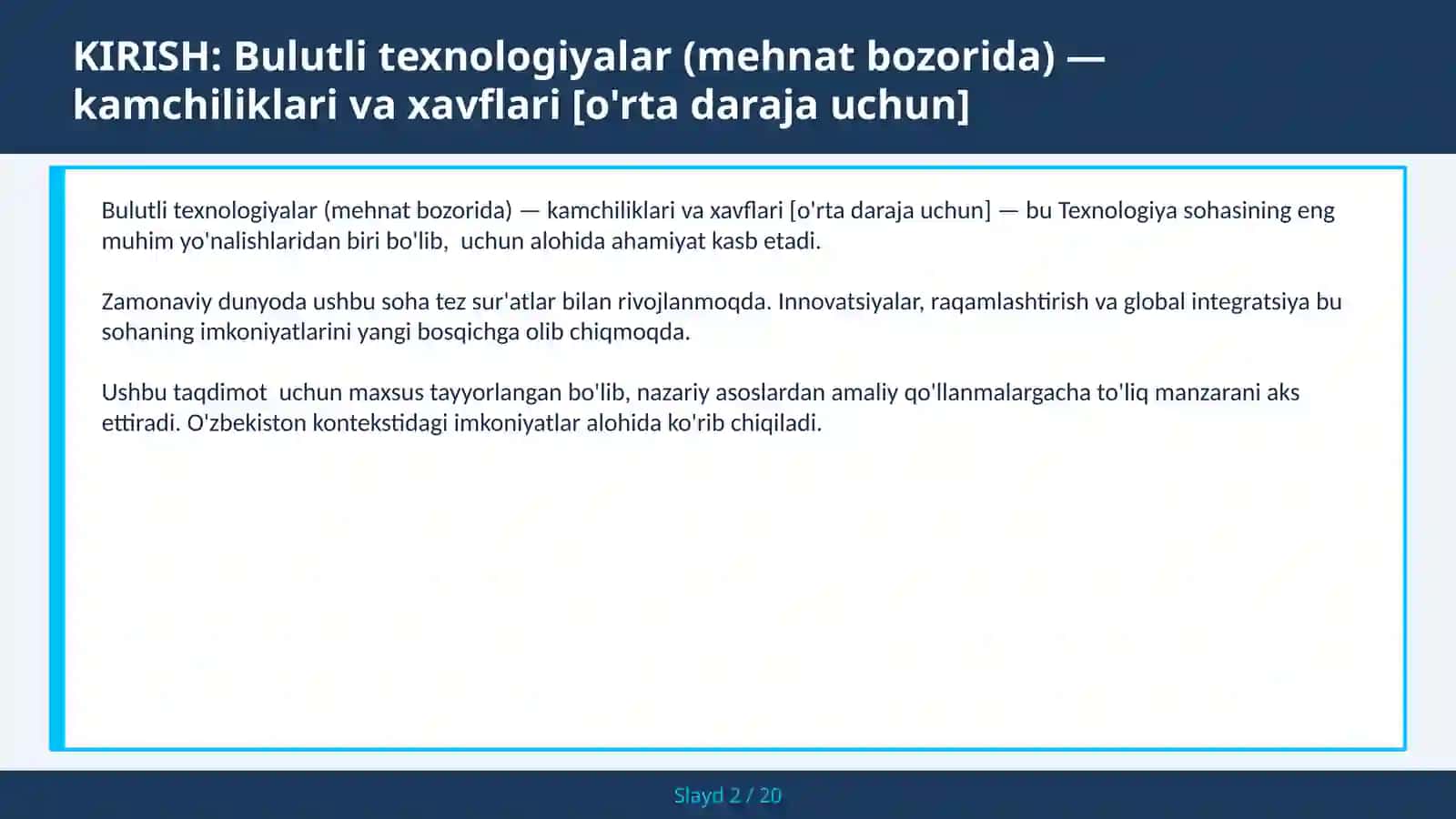 Bulutli texnologiyalar (mehnat bozorida) — kamchiliklari va xavflari [o'rta daraja uchun] 2