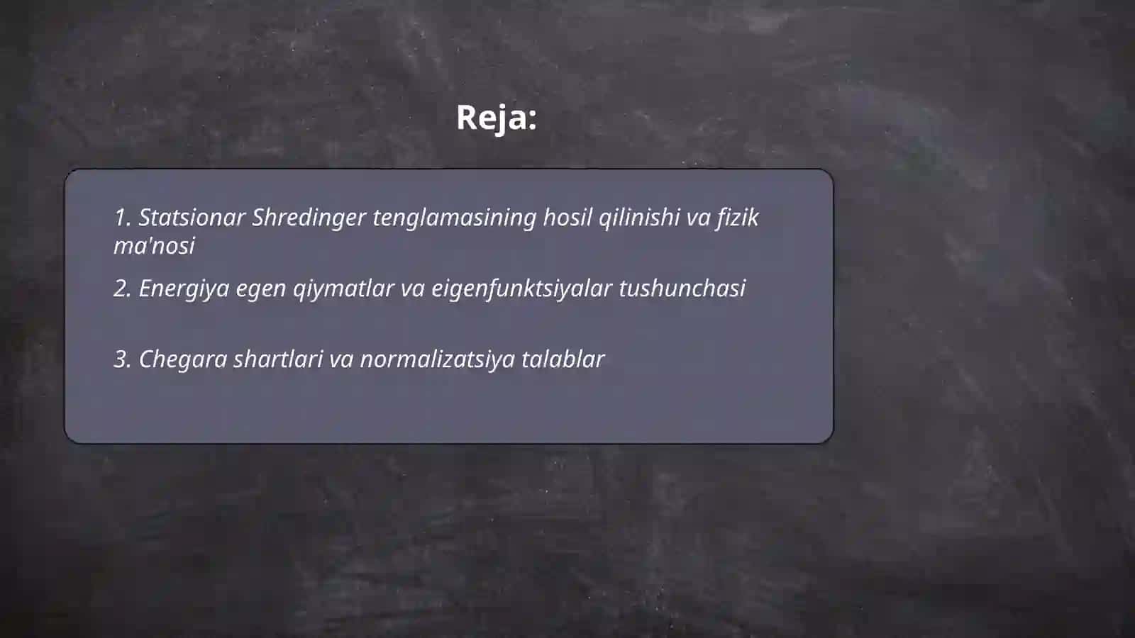 Statsionar Shredinger tenglamasi 2