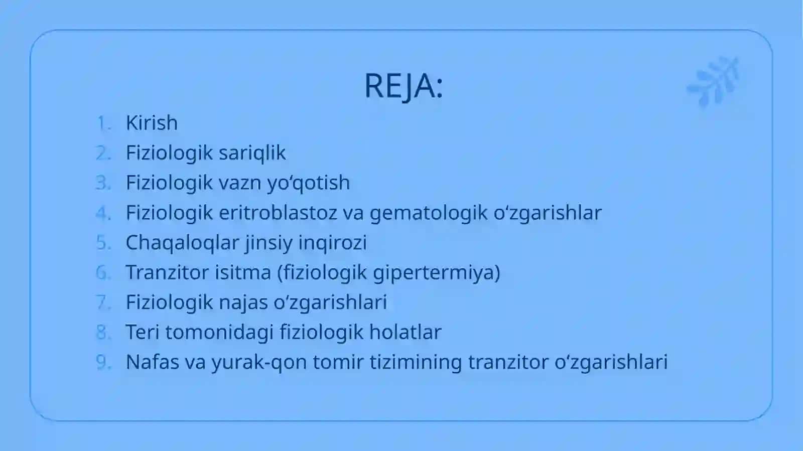 Chaqaloqlarda kechadigan fiziologik holatlar 2