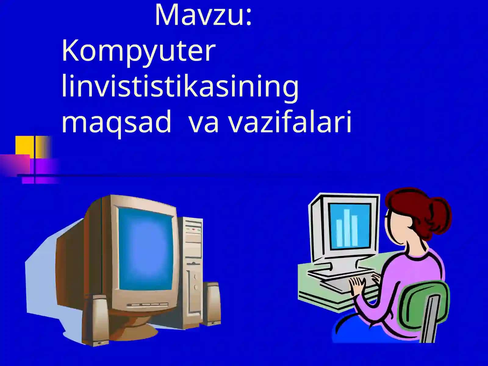 Kompyuter lingvistikasi taqdimoti 2