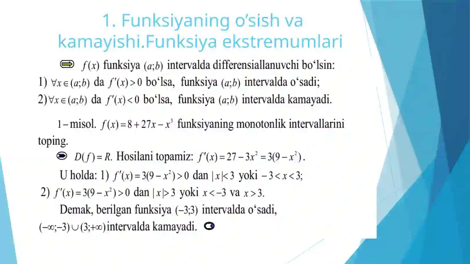 Funksiyaning o’sish va kamayishi.Funksiya ekstremumlari kesmada uzluksiz funksiyaning eng katta va eng kichik qiymatlari 2