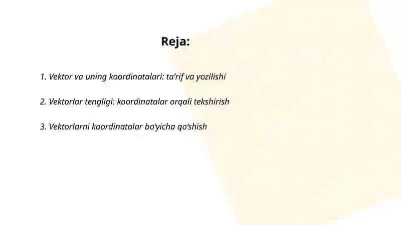 Vektorlar, vektor kordinatalari bilan berilgan vektorlar ustida amallar 2