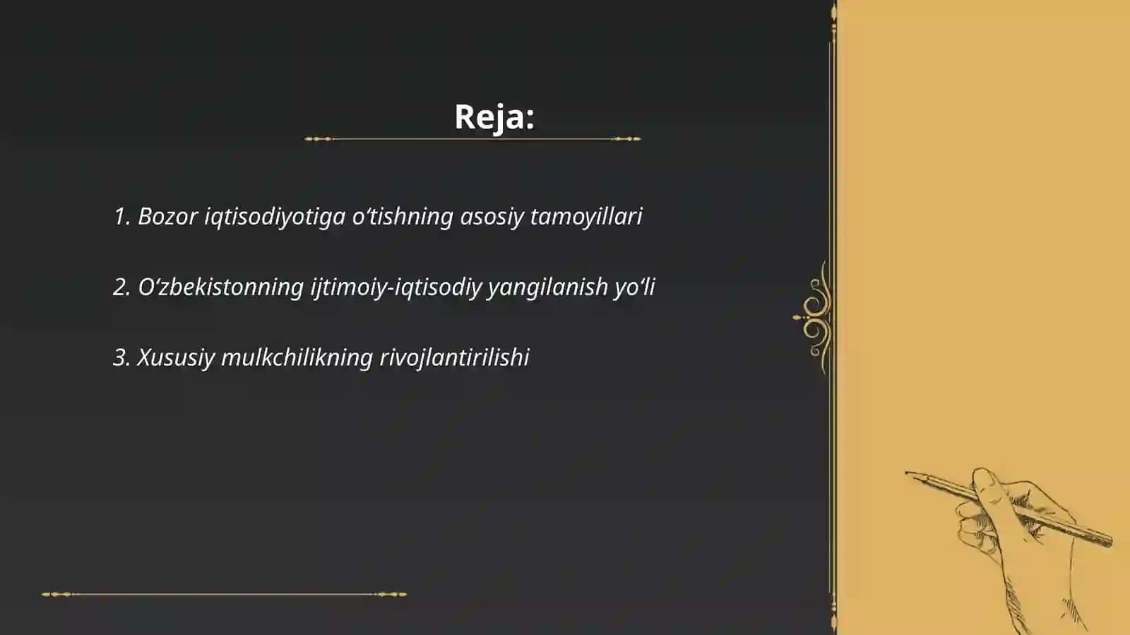 Bozor iqtisodiga o‘tishning asosiy tamoyillari. O‘zbekistonning o‘ziga xos ijtimoiy-iqtisodiy yangilanish yo‘lini tanlashi 2