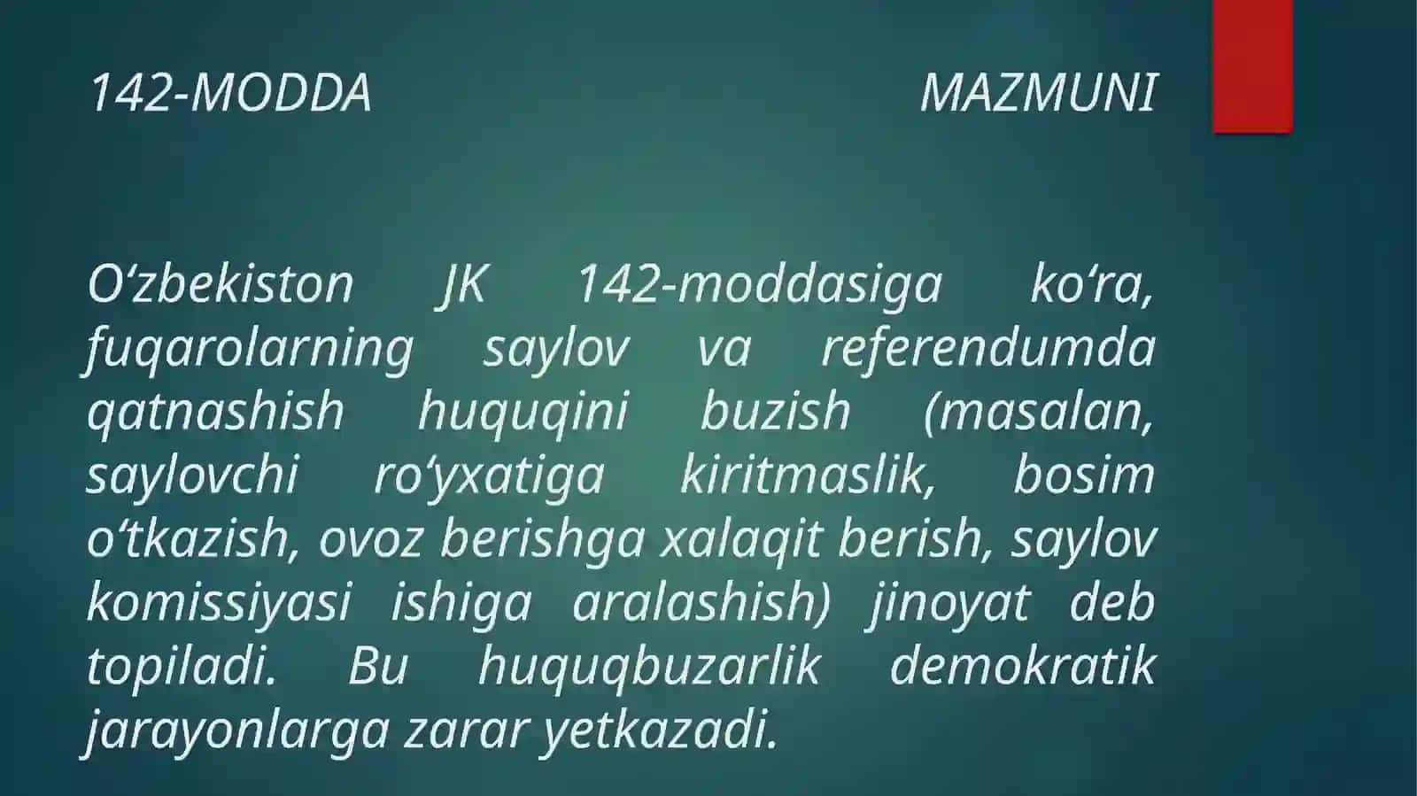 O‘zbekiston Respublikasi Jinoyat kodeksining 142-moddasi: Saylov huquqlarini buzish 2