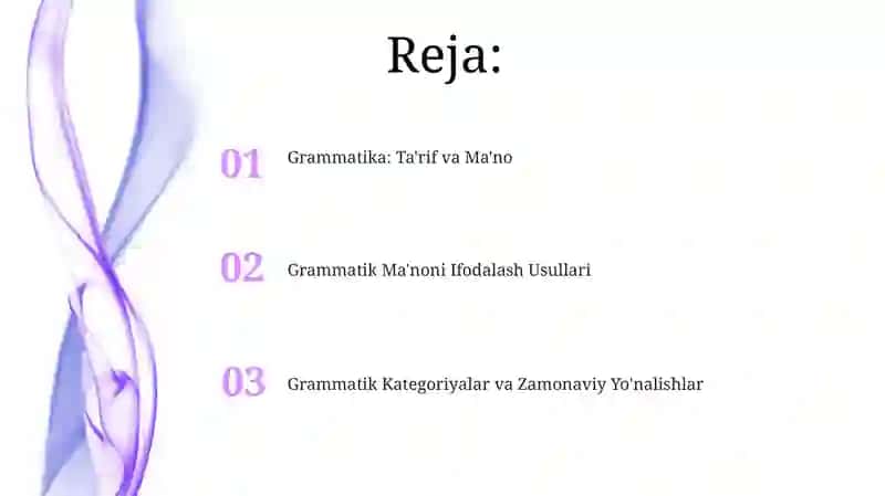 Grammatika: Ta'rif va Ma'no, Grammatik Ma'noni Ifodalash Usullari, Grammatik Kategoriyalar va Zamonaviy Yo'nalishlar 2