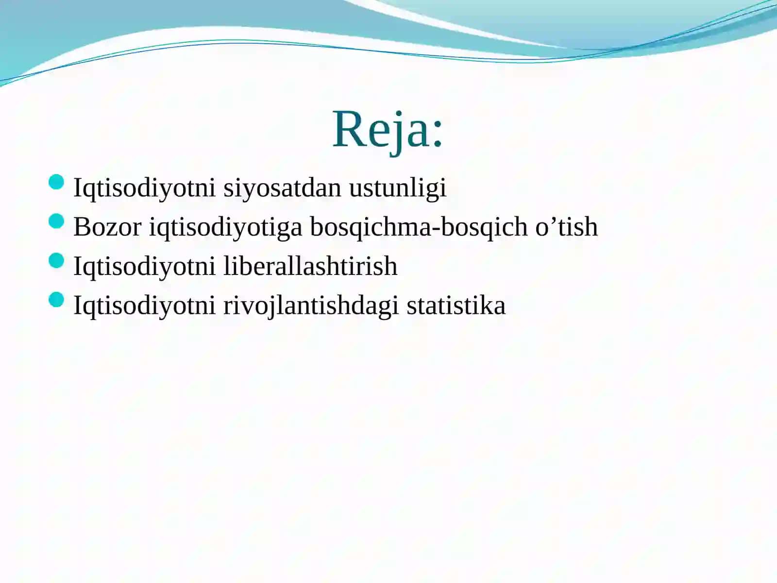 Iqtisodiyotni rivojlantirish va liberallashtirish 2
