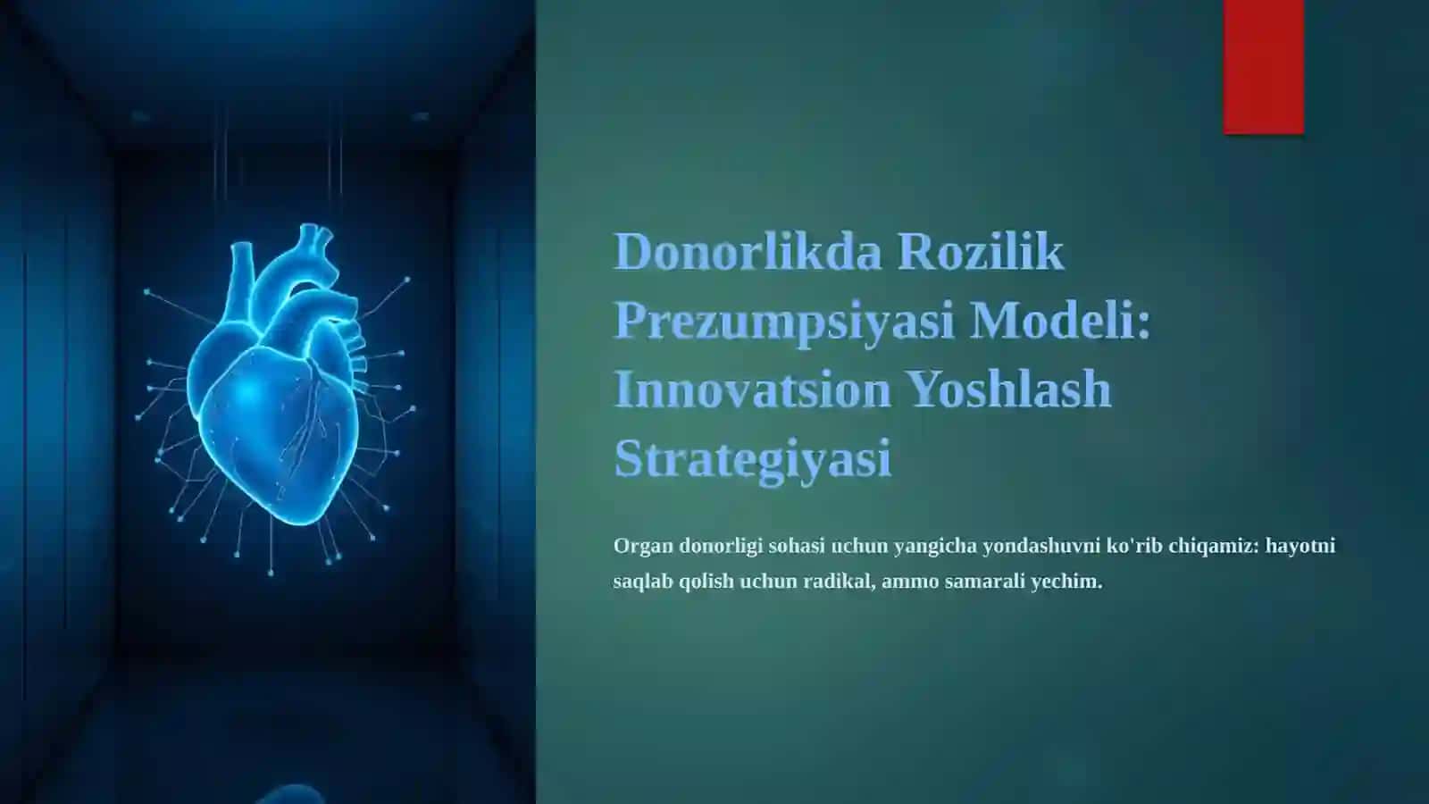 Donorlikda Rozilik Prezumpsiyasi Modeli: Innovatsion Yoshlash Strategiyasi 2