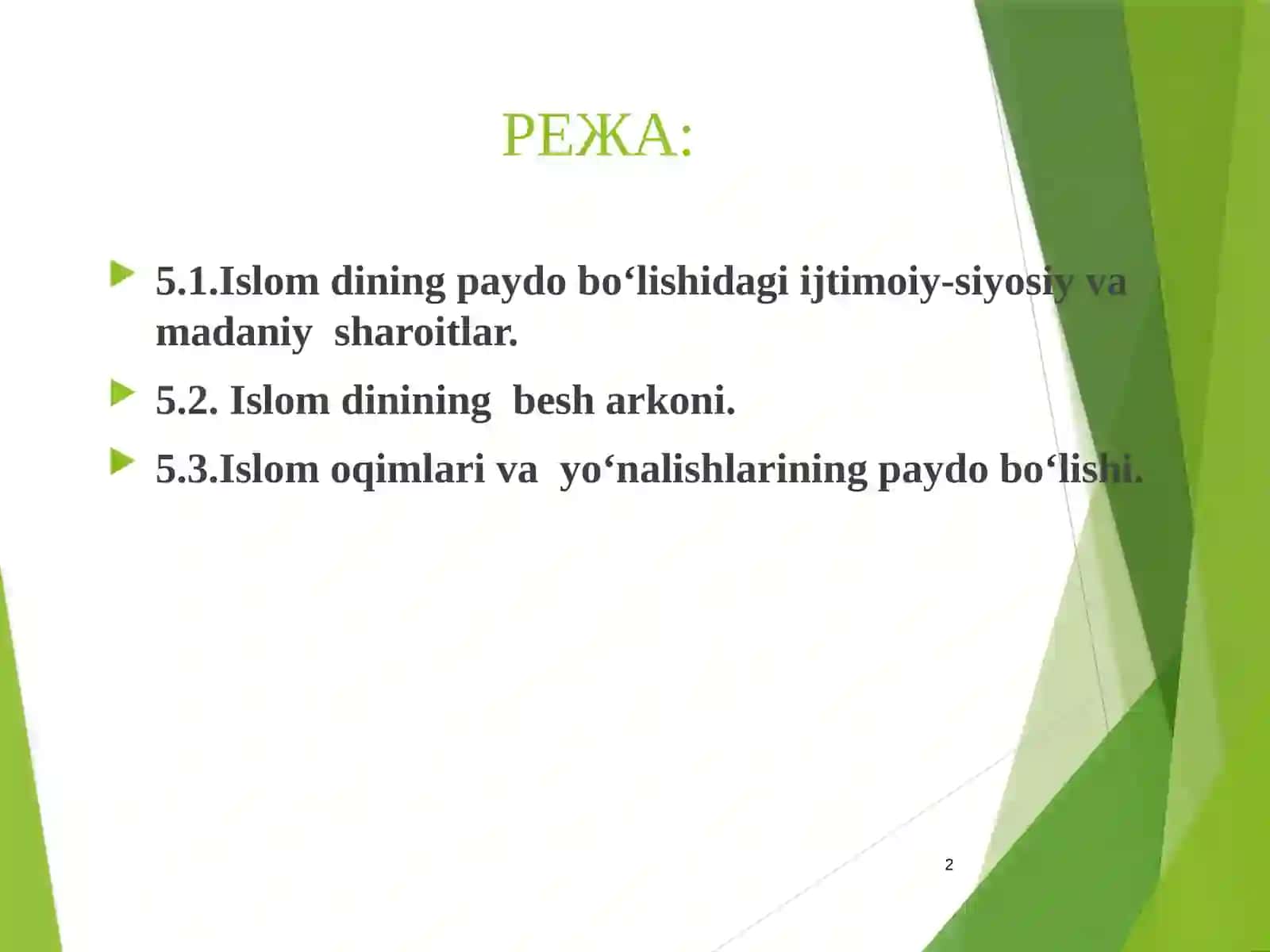 5-Mavzu.Islomdininingtarixivamohiyati 2