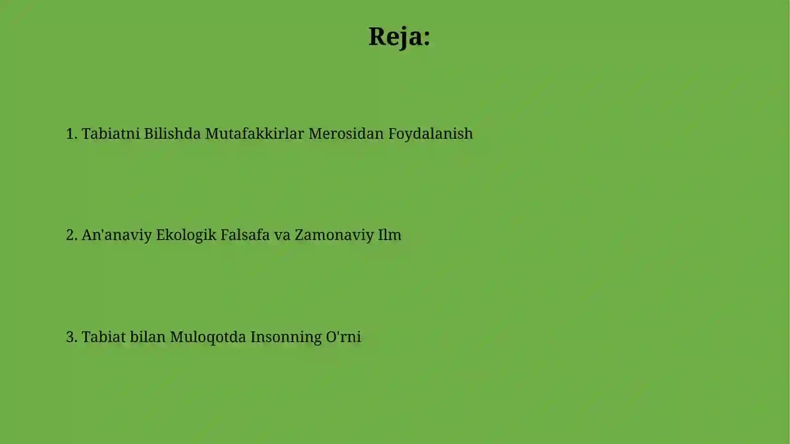 Tabiat bilan tanishishda mutafakkirlar merosidan foydalanish 2